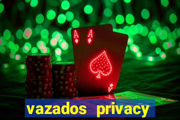 vazados privacy belle belinha